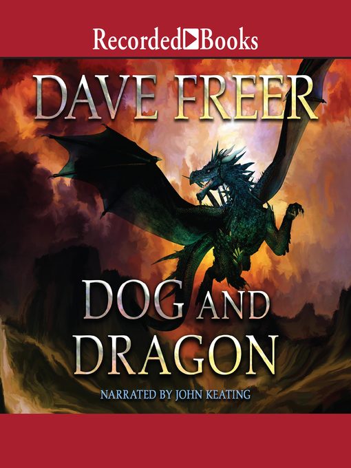 Title details for Dog and Dragon by Dave Freer - Available